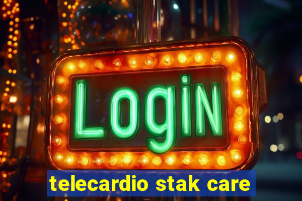 telecardio stak care