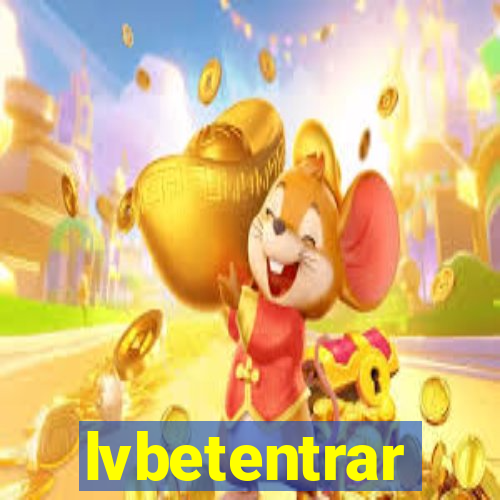 lvbetentrar