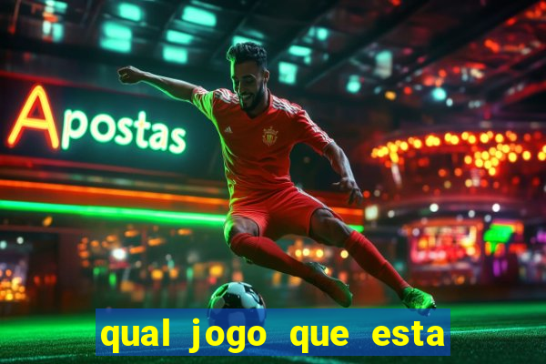 qual jogo que esta pagando agora