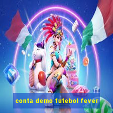 conta demo futebol fever