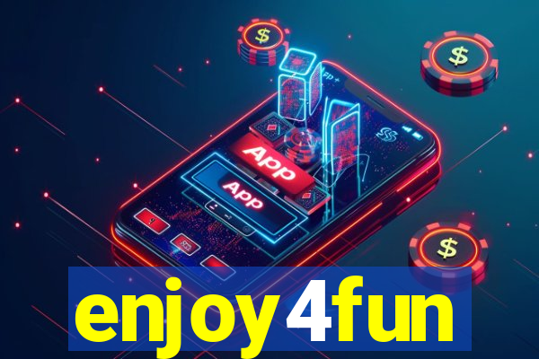 enjoy4fun