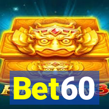 Bet60