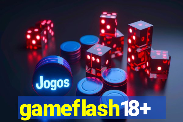 gameflash18+