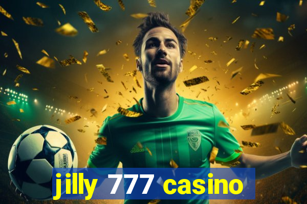 jilly 777 casino