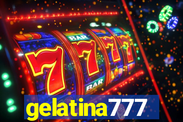 gelatina777