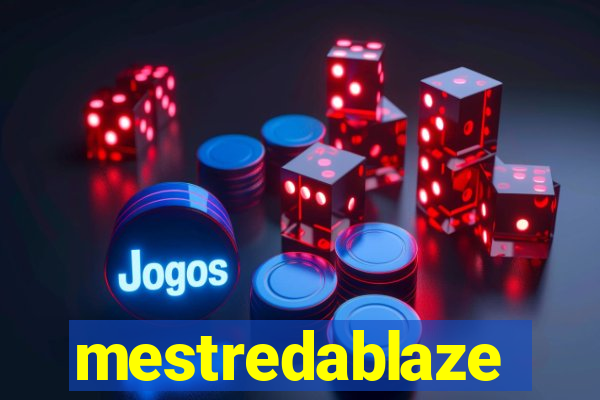 mestredablaze