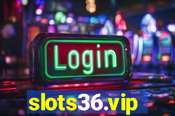 slots36.vip