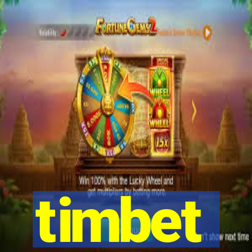 timbet