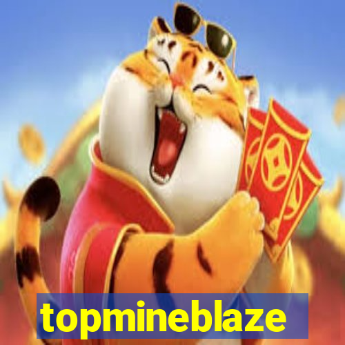 topmineblaze